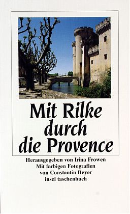 Mit Rilke durch die Provence