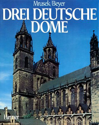 Drei Deutsche Dome