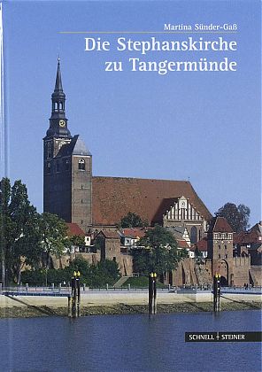 Die Stephanskirche zu Tangermünde